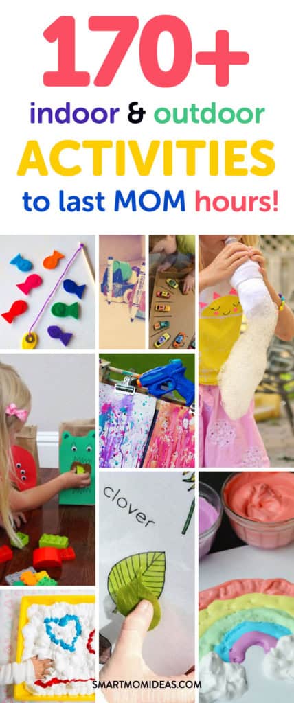 170+ Indoor And Outdoor Toddler Activities To Last Mom Hours