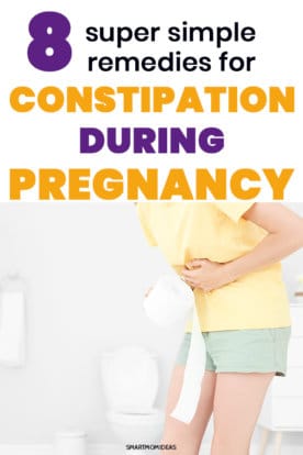 8 Easy Remedies for Constiptation in Pregnancy | Smart Mom Ideas