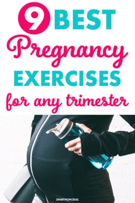 9 Best Pregnancy Exercises for Any Trimester | Smart Mom Ideas