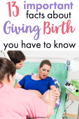 13 Facts About Giving Birth You Should Know