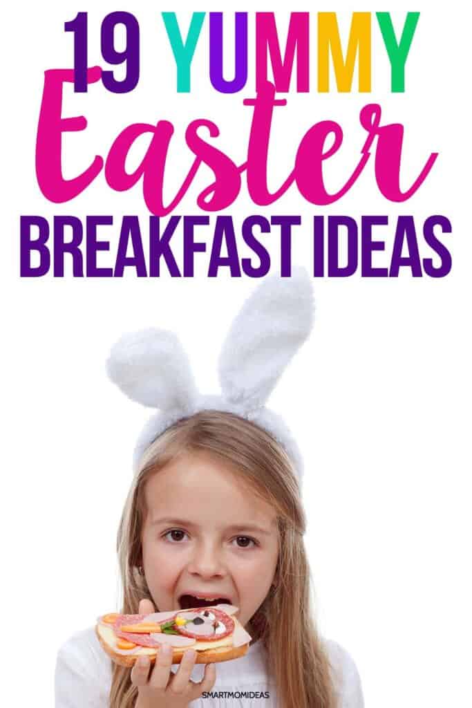 19-yummy-easter-breakfast-ideas-for-kids-smart-mom-ideas