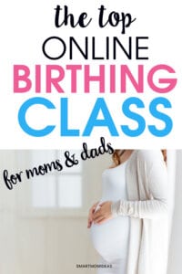 The Top Online Birthing Class For New Moms & Dads