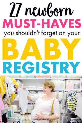 27 Newborn Must-Haves You Shouldn’t Forget On Your Registry | Smart Mom ...