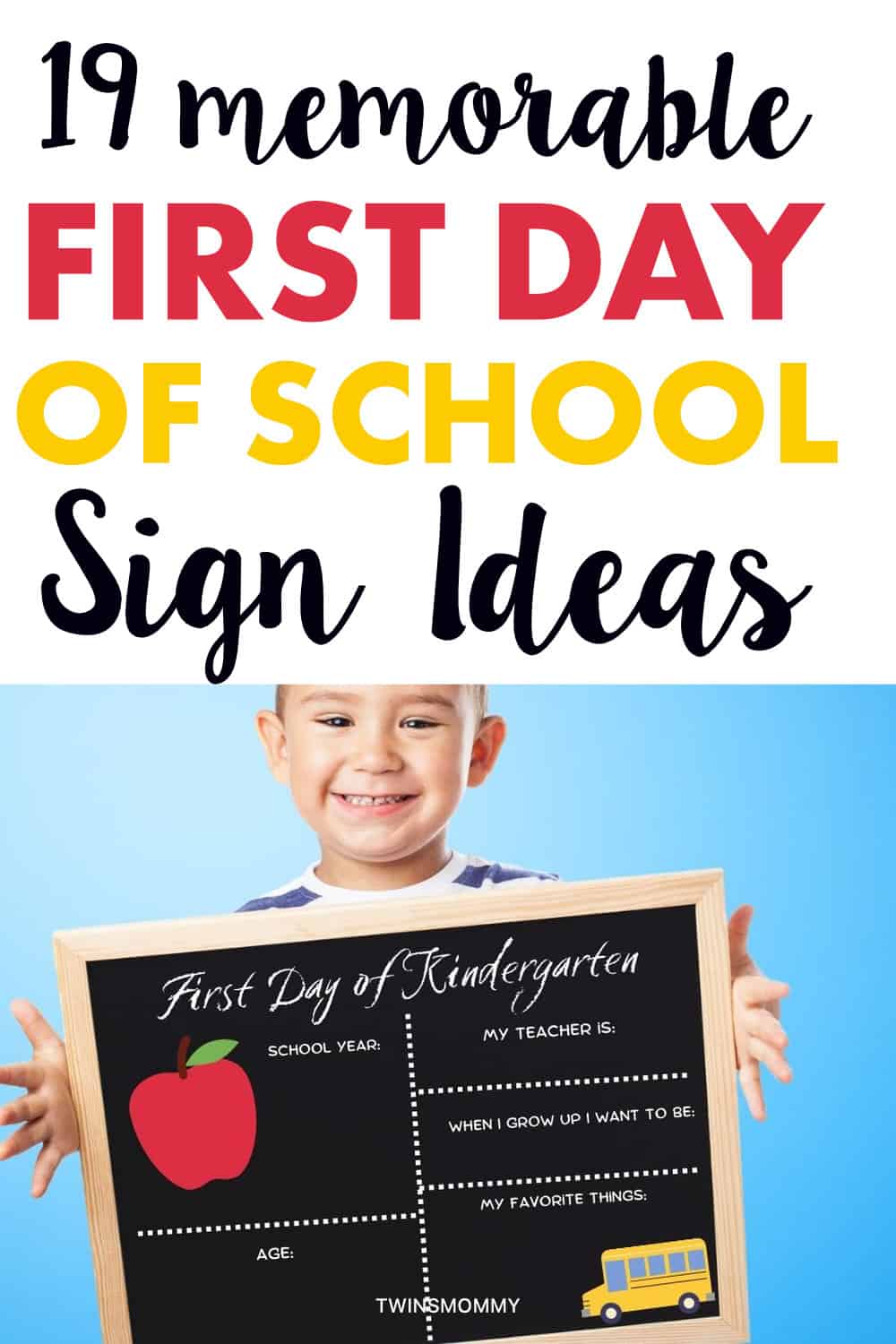 19 MustSee First Day of School Sign Ideas (+ My Twins' First Day of