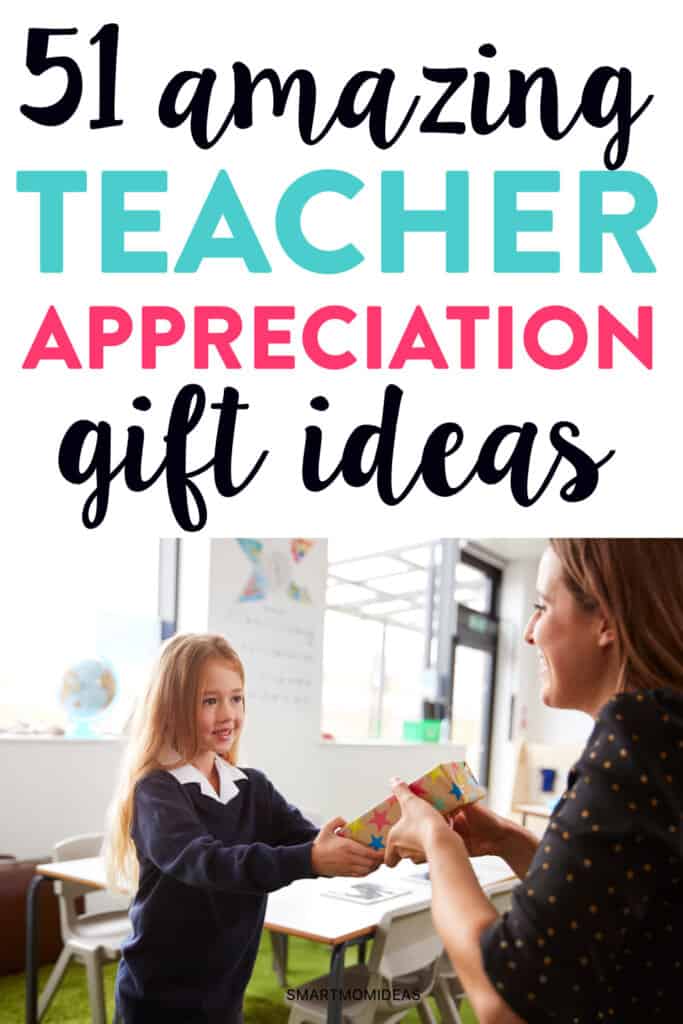 50+ Amazing Teacher Appreciation Gifts Your Child Can Give Smart Mom